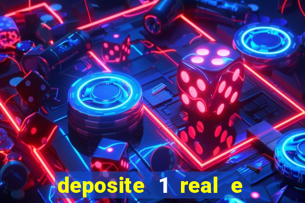 deposite 1 real e ganhe 10